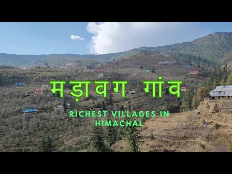 Madavag village - himachal richest village @apnahimachaltv