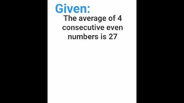 The average of 4 consecutive even numbers is 27,of these what is the largest number?