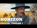 Horizon an american saga official trailer 2024  kevin costner  sky next studio