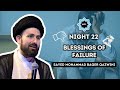 Night 22 blessings of failure  sayed mohammad baqer qazwini  ramadan 2024
