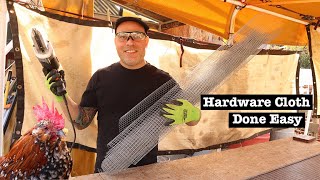 Build Your Chicken Run FAST With This Hardware Cloth Hack