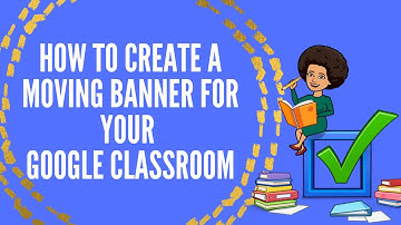 How to Create an Animated Google Classroom Banner with Bitmoji