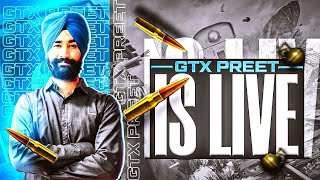 BGMI TUTU vs GTXPREET  : BGMI LIVE | GTXPREET PUBG LIVE