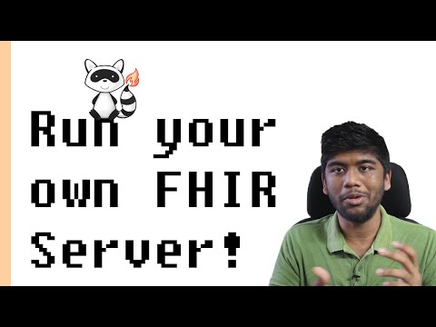 FHIR Intermediate - Running Your Own FHIR Server