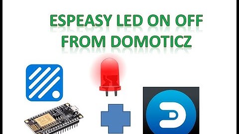 ESPEASY LED ON OFF FROM DOMOTICZ SERVER