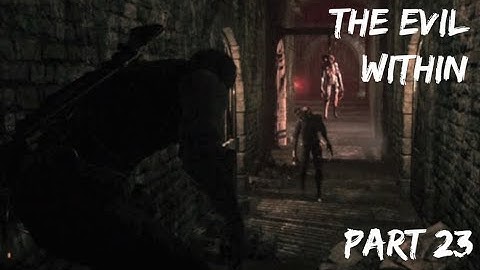 TRICKS AND TRAPS - The Evil Within Part 23