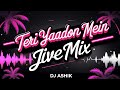 Teri Yaadon Mein Jive Mix DJ Ashik Vxd Produxtionz