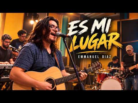 Es mi Lugar - Emmanuel Díaz | VIDEO OFICIAL