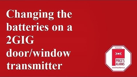 2gig Wireless Door/Window Transmitter - Changing Batteries
