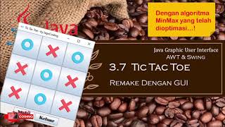 3.7  TicTacToe GUI - Aplikasi TicTacToe Berbasis Swing Dengan Algoritma MinMax screenshot 4