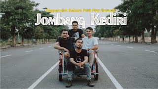 Jombang Kediri - Mas Brewok feat. Peppermint Reborn 