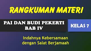 Rangkuman Materi PAI dan BP BAB 4 Kelas 7 - Indahnya Kebersamaan dengan Salat Berjamaah