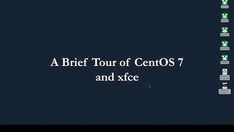 Rivendell Training 01 - Tour of CentOS 7 and xfce