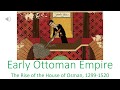 Early Ottoman Empire, 1299-1520