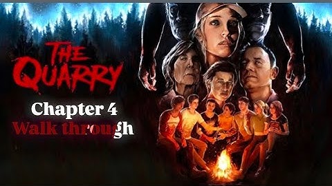 The Quarry Chapter 4 "Don