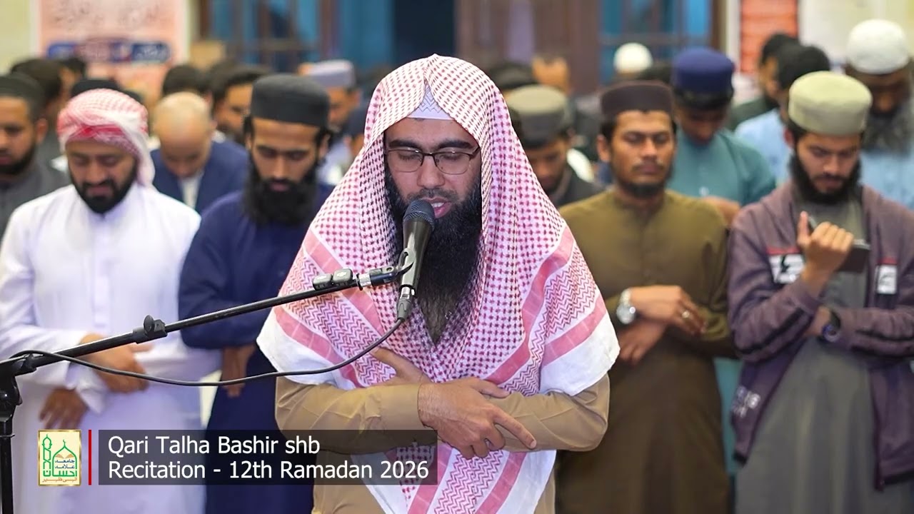 Taraweeh - Last 4 Rakats Recitation of Holy Quran | 12th Ramadan | Qari Talha Bashir
