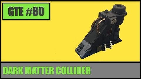 GTE 080 -- SpeedBuild: Dark Matter Collider