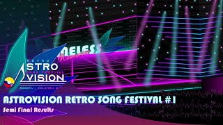 AstroVision Retro Song Festival #1 - Semi Final Results
