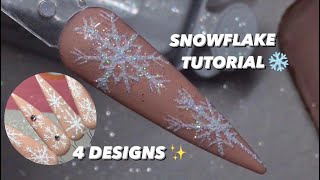 SNOWFLAKE NAIL DESIGNS ❄️ EASY BEGINNER FRIENDLY | 4 DESIGNS ✨