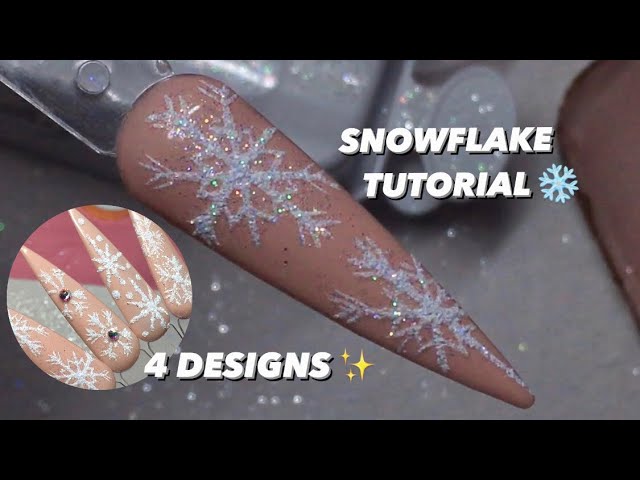 SNOWFLAKE NAIL DESIGNS ❄️ EASY BEGINNER FRIENDLY | 4 DESIGNS ✨