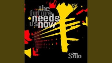 The Future Needs Us Now