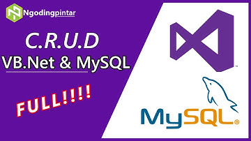 Cara MUDAH membuat CRUD VB.Net & Database MySQL untuk Pemula | FULL | #ngodingpintar