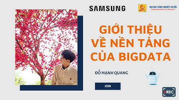 Khóa Học HaUI x SIC: Giới thiệu về nền tảng của BigData - Live Class 02