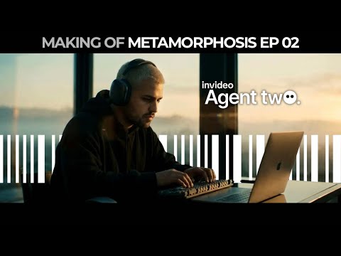 Behind the Scenes of Metamorphosis Episode 02 with invideo Agent Two