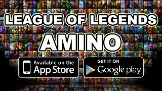 LEAGUE AMINO APP (Android & iOS) screenshot 1