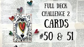 Altered Playing Card Number 50 & 51 | Full Deck Challenge 2