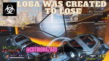 Loba was Created to Lose