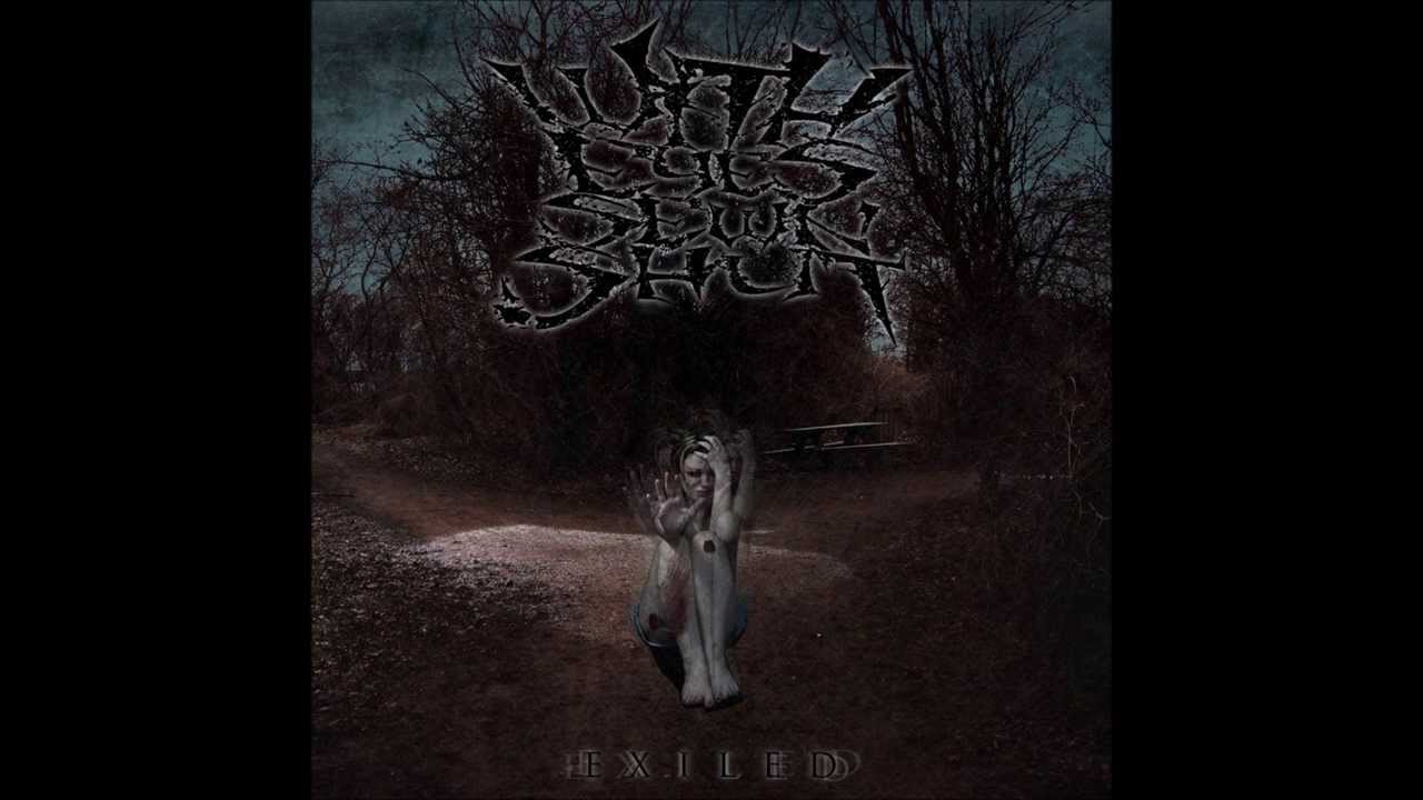 With Eyes Sewn Shut My Final Words "Exiled" EP YouTube
