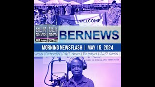 Bermuda Newsflash For Wednesday, May 15, 2024