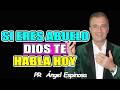 ABUELO: Dios te habla a TI esta Cuaresma | 5 cosas URGENTES - Pr ÁNGEL ESPINOSA 2026