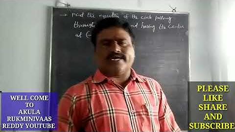 CIRCLES (PART - 6) Inter maths 2B by Akula Rukminivaas Reddy,Find Circle eq passing through one poin