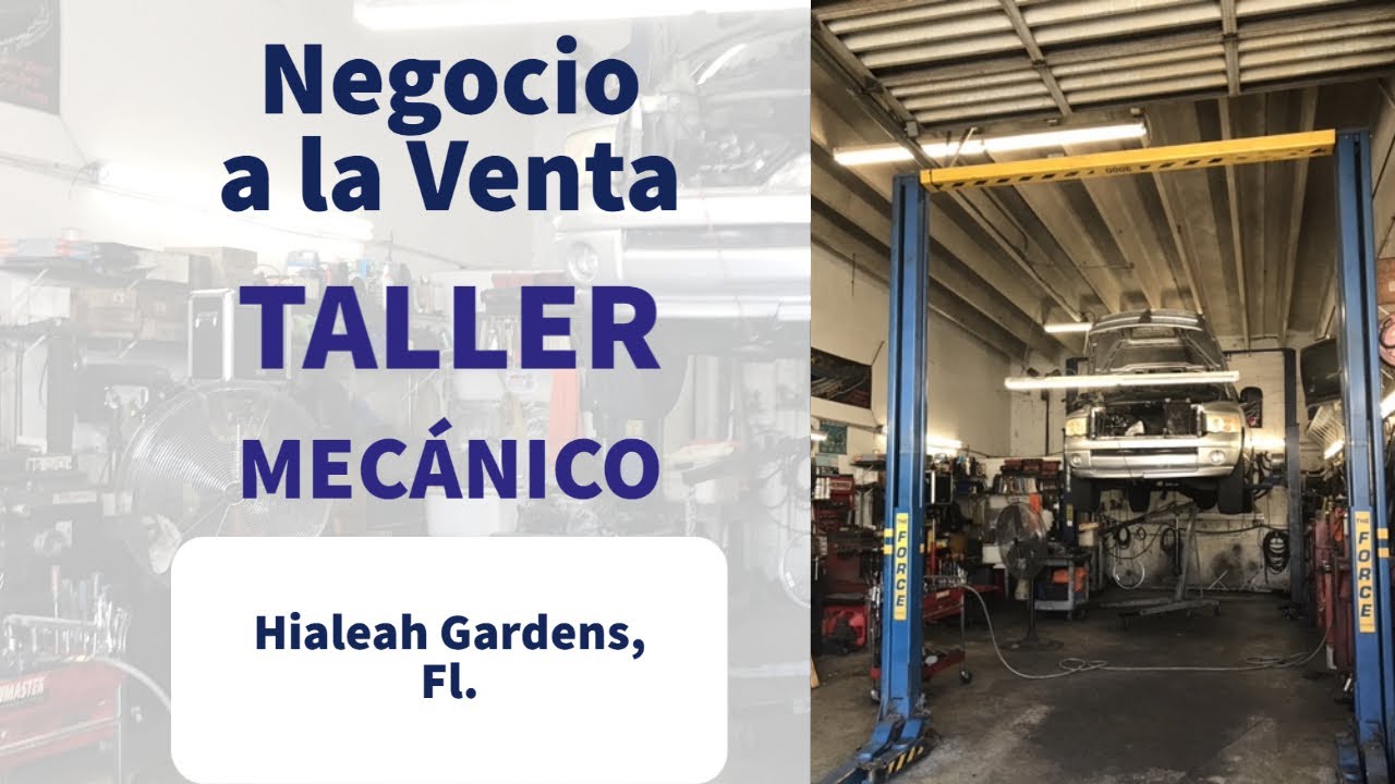 ACTIVO: VENTA DE TALLER MECÁNICO UBICADO EN HIALEAH GARDENS MIAMI FLORIDA 