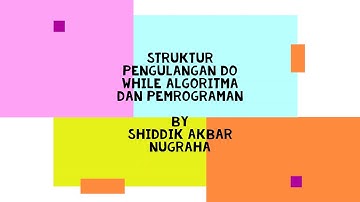 Topik 11 ~ Algoritma dan Pemrograman