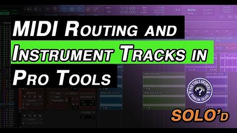 Pro Tools Answers | Using Instrument Tracks in Pro Tools