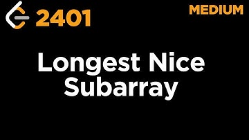 2401 Longest Nice Subarray | LeetCode