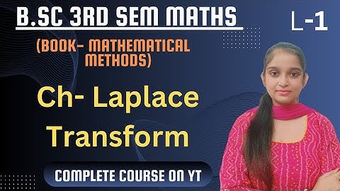 B.Sc 3rd sem Maths || Ch- Laplace Transform || By Jyoti Chaudhary ✍️✍️