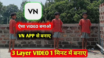 3 Layer Video Edit Kaise Kare Vn App Se 🔥 Vn se editing kaise kare 🔥 vn editor tutorial 
