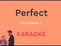 Perfect with lyrics with chords by ed sheeran karaoke version  classic karaoke