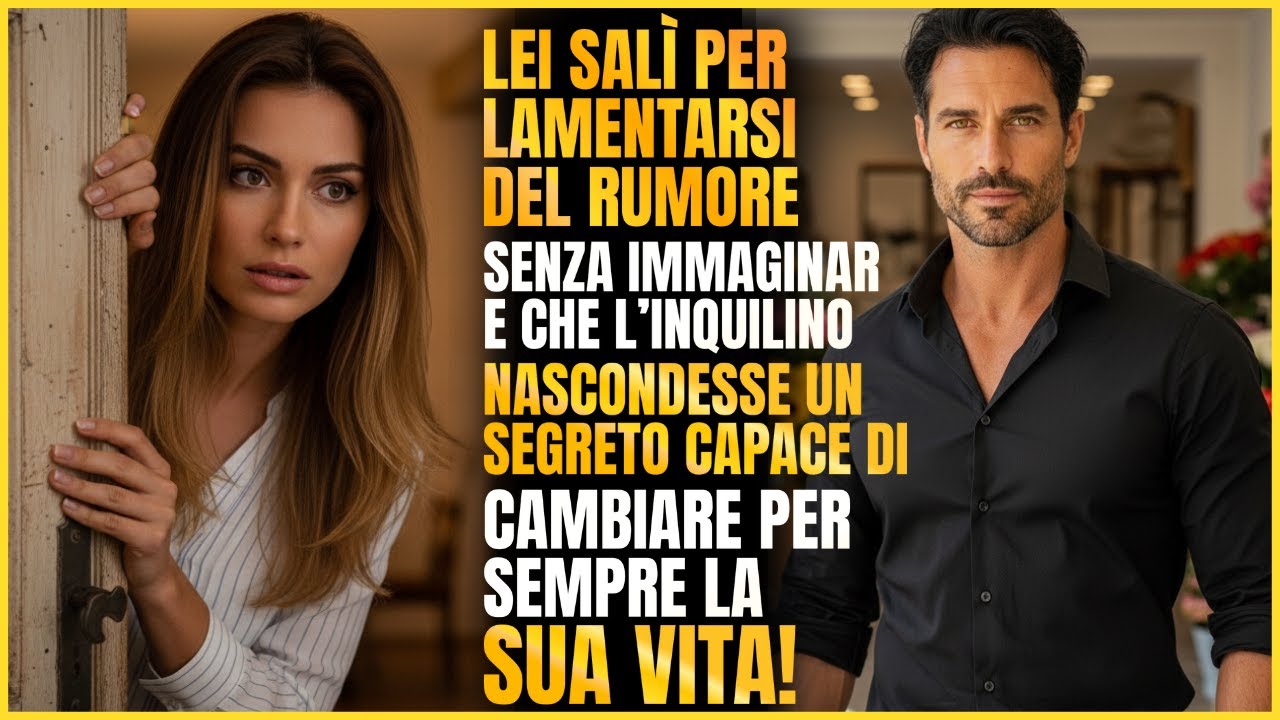 LEI SALÌ PER LAMENTARSI DEL RUMORE… SENZA IMMAGINARE CHE L’INQUILINO NASCONDESSE UN SEGRETO