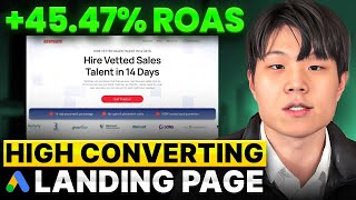High Converting Google Ads Landing Page Guide | +45.47% ROAS Case Study