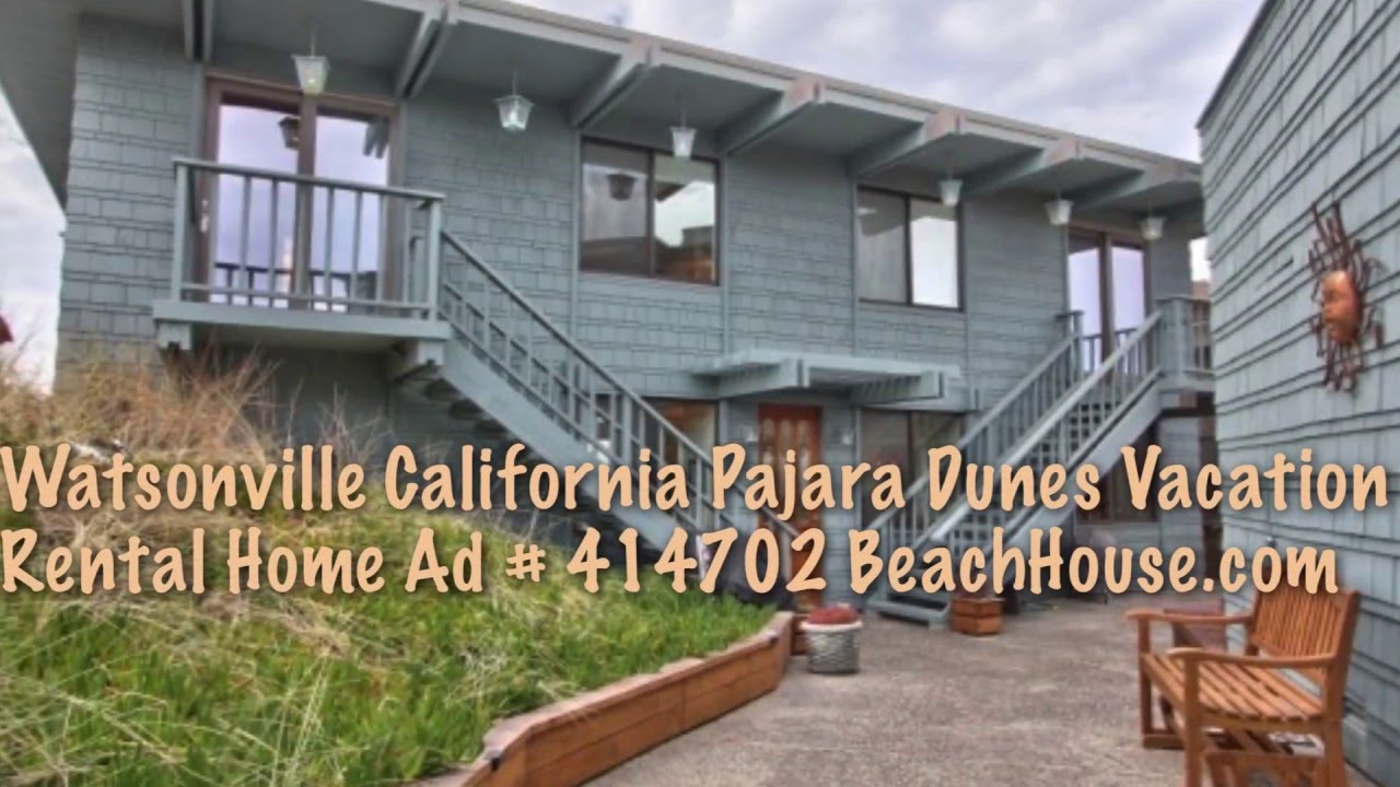 Watsonville California Pajaro Dunes Vacation Al Beach House Ad Watsonville California Pajaro Dunes Vacation Al Beach House Ad 414702 Beachhouse You
