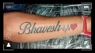 BHAVESH Name tattoo..... tattoo by -- VED TATTOO ART ( JND ) #tattooart #tattoo #tattoodesign