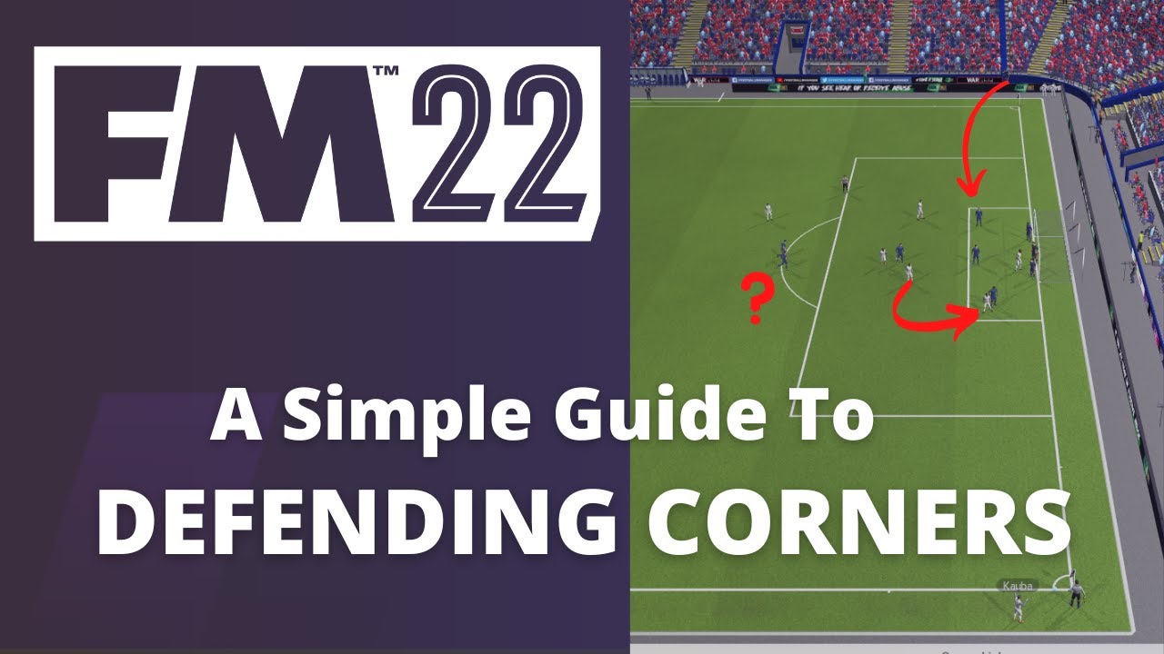 FM22 Tactic Defensive Corners Guide to Routine Setup YouTube