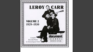 Video thumbnail of "Leroy Carr - Christmas In Jail - Ain't That A Pain?"