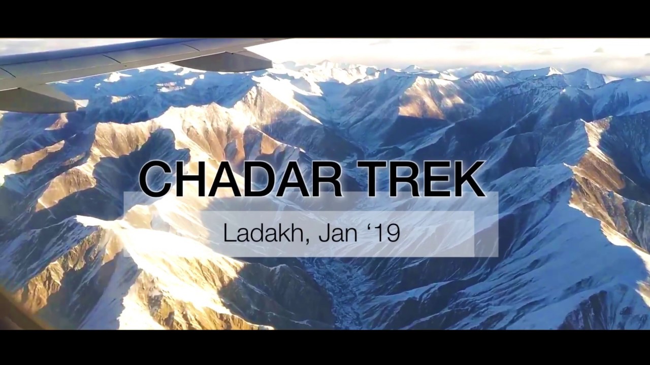 Chadar Trek 2019 (Walk On The Frozen Zanskar River)