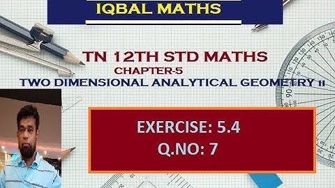 TN 12TH STD MATHS EXERCISE 5.4 Q.NO.7 CHAPTER-5 TWO DIMENSIONAL ANALYTICAL GEOMETRY